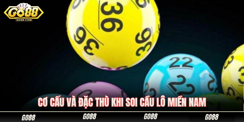 Soi Cầu Lô Miền Nam - Phương Pháp Bắt Bạch Thủ Lô Cực Chuẩn 1 Cách mở thưởng và nét riêng biệt khi soi cầu lô miền Nam