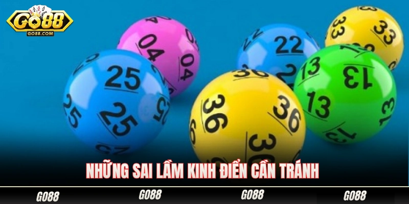 Soi Cầu Lô Miền Nam - Phương Pháp Bắt Bạch Thủ Lô Cực Chuẩn 3 Các sai lầm kinh điển dễ khiến bạn thua lỗ cần tuyệt đối tránh